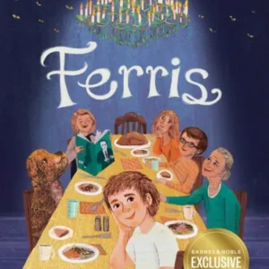 Ferris (B&N Exclusive Edition)